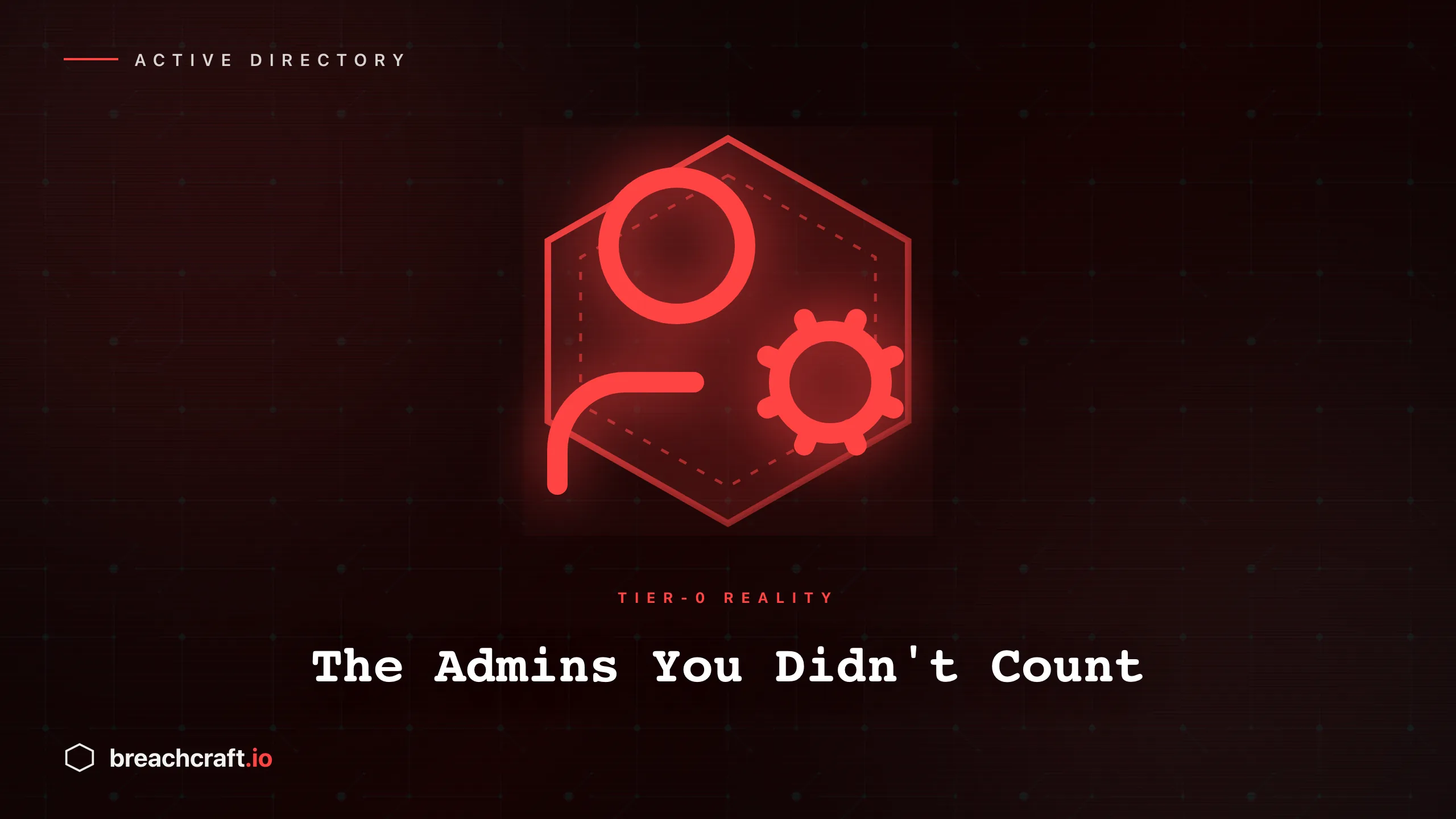 The Admins You Didn't Count