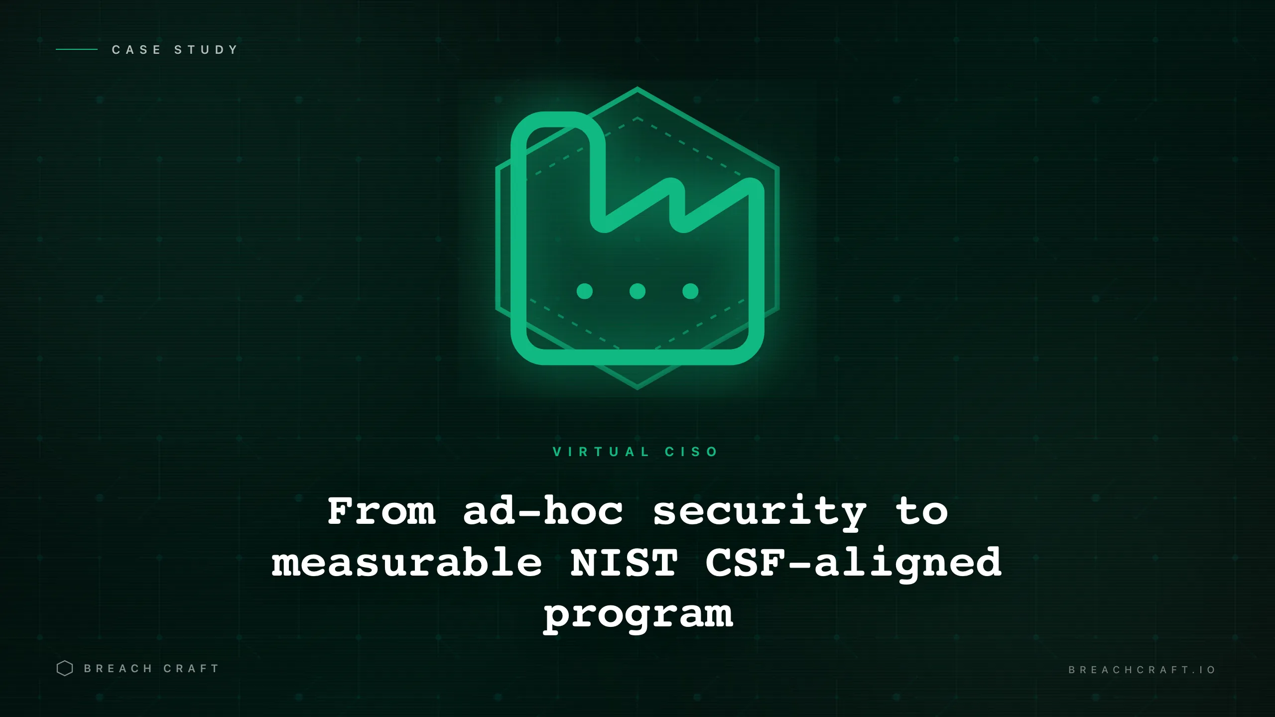 Building a Security Program Before the Breach